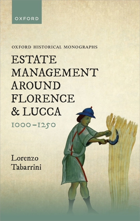 Cover image for book Estate Management around Florence and Lucca 1000-1250