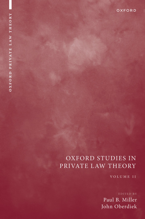 Cover image for book Oxford Studies in Private Law Theory: Volume II