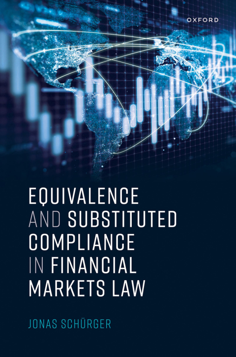 Cover image for book Equivalence and Substituted Compliance in Financial Markets Law