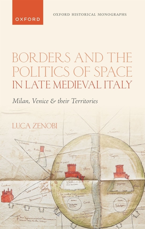 Cover image for book Borders and the Politics of Space in Late Medieval Italy