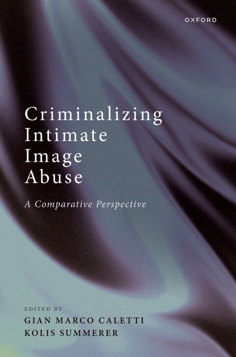 Cover image for book Criminalizing Intimate Image Abuse