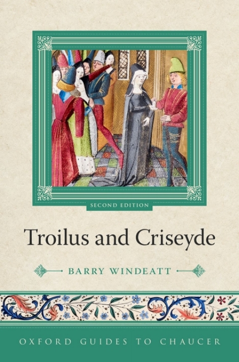 Cover image for book Oxford Guides to Chaucer: Troilus and Criseyde