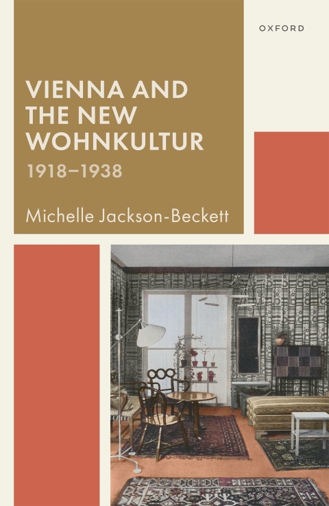 Cover image for book Vienna and the New Wohnkultur, 1918-1938