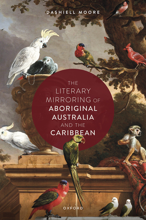 Cover image for book The Literary Mirroring of Aboriginal Australia and the Caribbean