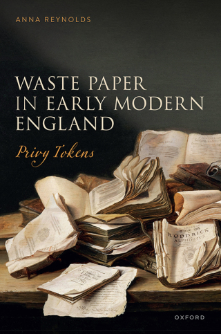 Waste Paper in Early Modern England