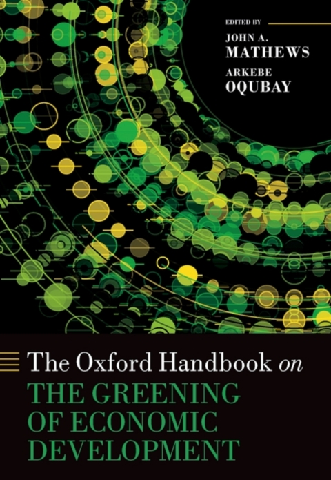 Cover image for book The Oxford Handbook on the Greening of Economic Development