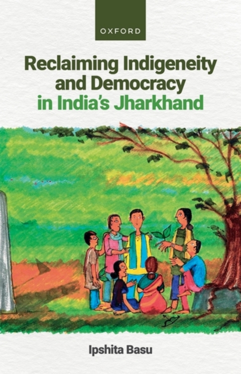 Cover image for book Reclaiming Indigeneity and Democracy in India's Jharkhand