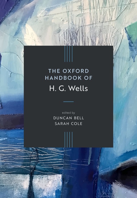 Cover image for book The Oxford Handbook of H. G. Wells