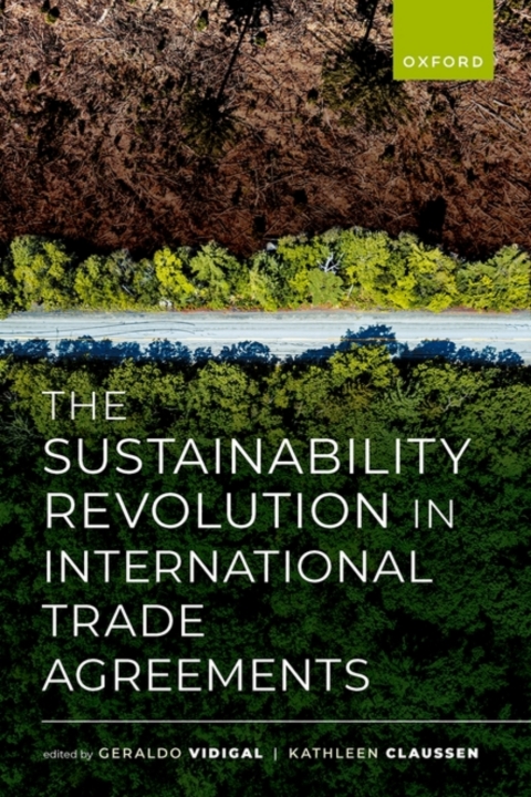 Cover image for book The Sustainability Revolution in International Trade Agreements