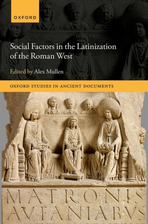 Cover image for book Social Factors in the Latinization of the Roman West