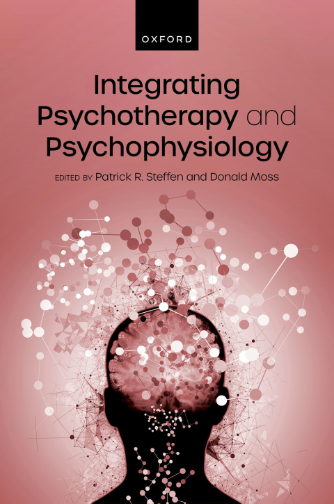 Cover image for book Integrating Psychotherapy and Psychophysiology