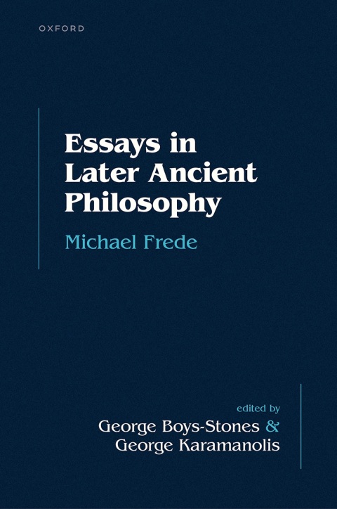 Cover image for book Essays in Later Ancient Philosophy