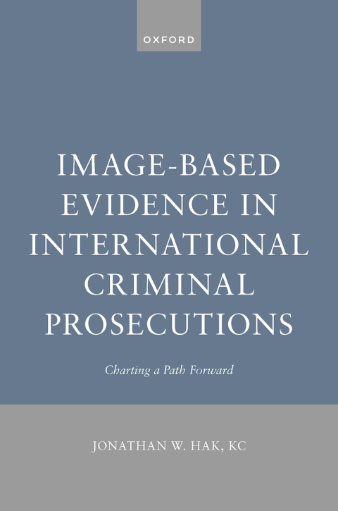 Cover image for book Image-Based Evidence in International Criminal Prosecutions