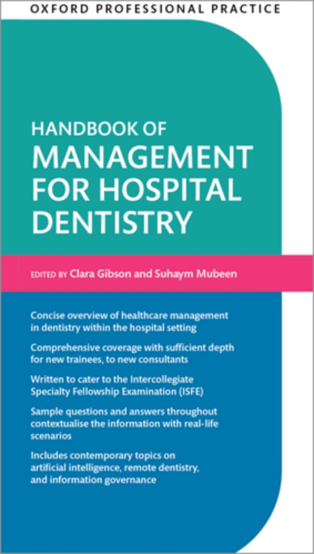 Oxford Professional Practice: Handbook of Management for Hospital Dentistry