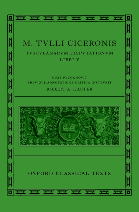 Cover image for book Cicero: Tusculan Disputations (Marci Tulli Ciceronis Tusculanarum Disputationum)