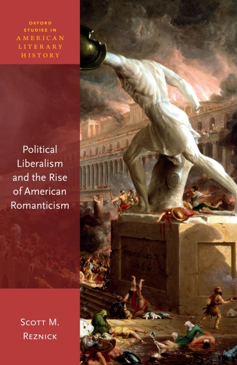 Cover image for book Political Liberalism and the Rise of American Romanticism