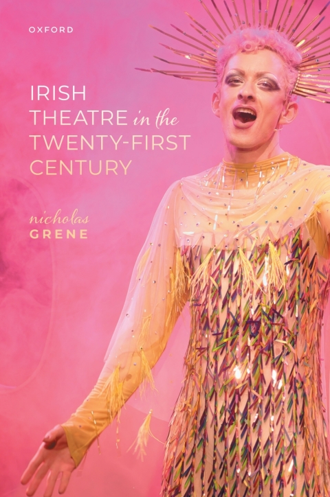 Cover image for book Irish Theatre in the Twenty-First Century