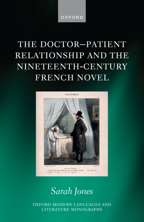 Cover image for book The Doctor-Patient Relationship and the Nineteenth-Century French Novel