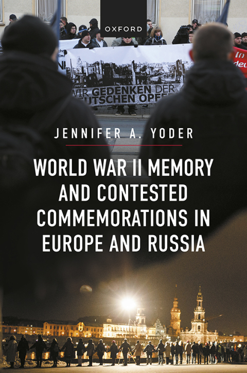 Cover image for book World War II Memory and Contested Commemorations in Europe and Russia