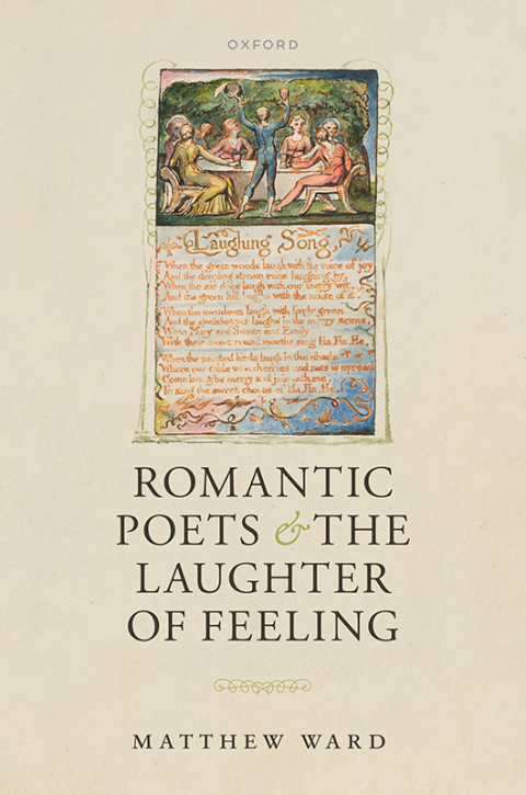 Cover image for book Romantic Poets and the Laughter of Feeling