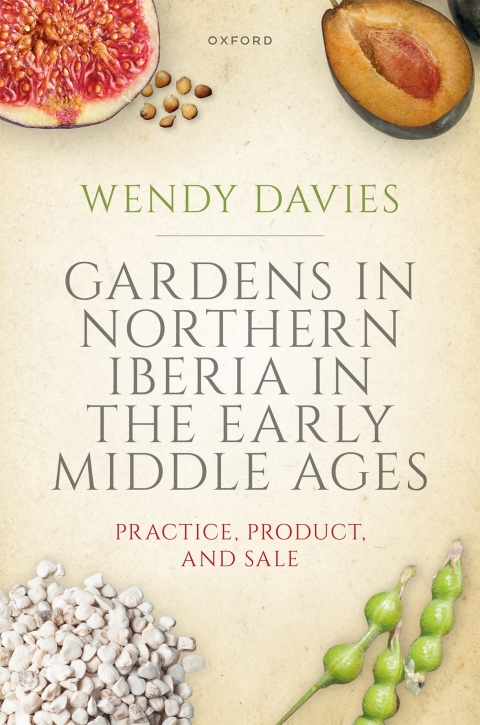 Cover image for book Gardens in Northern Iberia in the Early Middle Ages