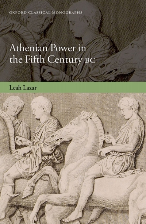 Cover image for book Athenian Power in the Fifth Century BC