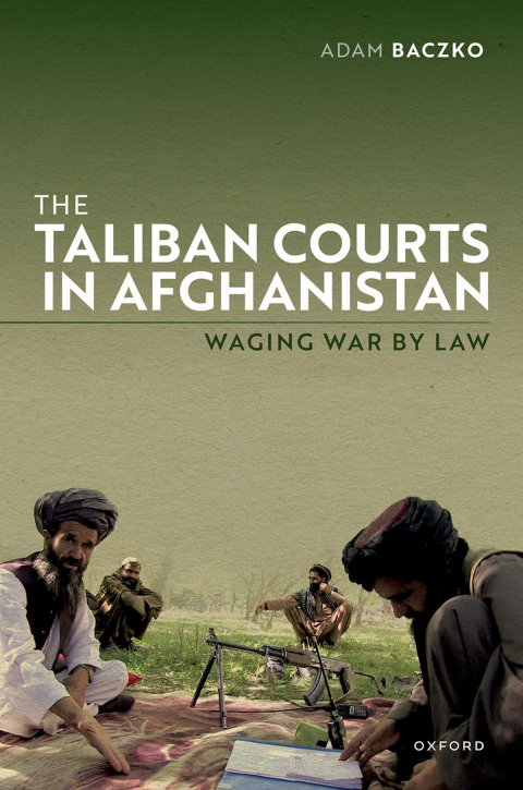 Cover image for book The Taliban Courts in Afghanistan