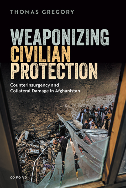 Cover image for book Weaponizing Civilian Protection