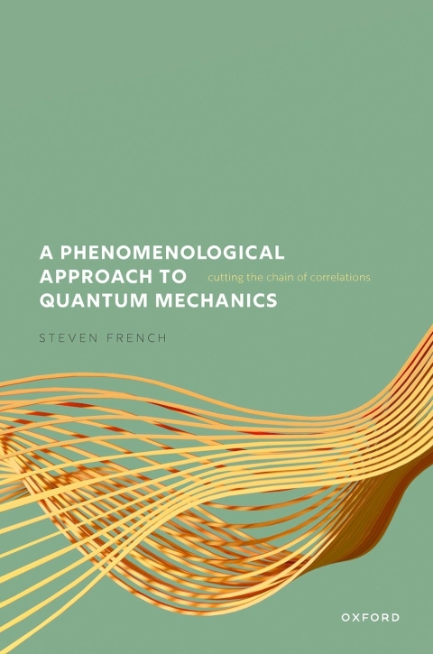 Cover image for book A Phenomenological Approach to Quantum Mechanics