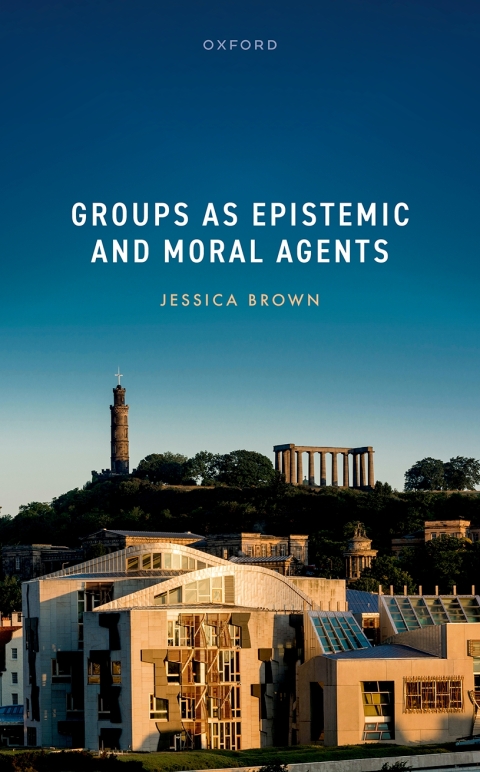 Cover image for book Groups as Epistemic and Moral Agents