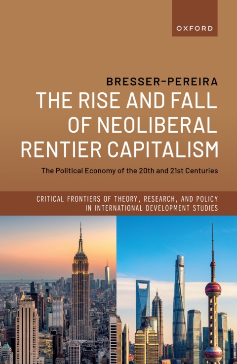 Cover image for book The Rise and Fall of Neoliberal Rentier Capitalism