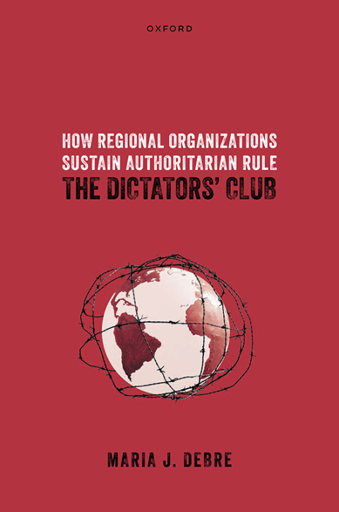 Cover image for book How Regional Organizations Sustain Authoritarian Rule