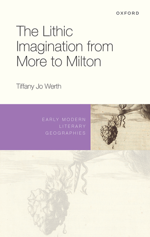 Cover image for book The Lithic Imagination from More to Milton