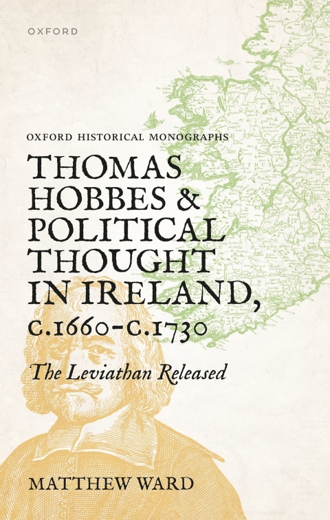 Cover image for book Thomas Hobbes and Political Thought in Ireland c.1660- c.1730