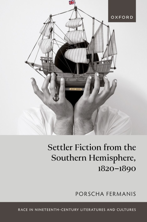 Cover image for book Settler Fiction from the Southern Hemisphere, 1820-1890