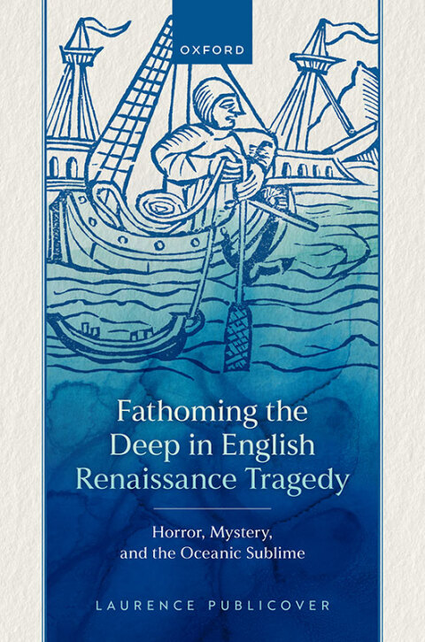 Cover image for book Fathoming the Deep in English Renaissance Tragedy