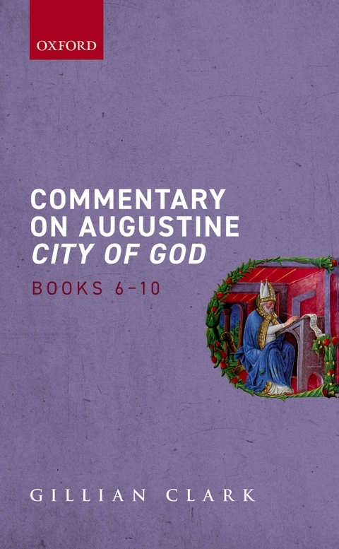 Cover image for book Commentary on Augustine City of God, Books 6-10