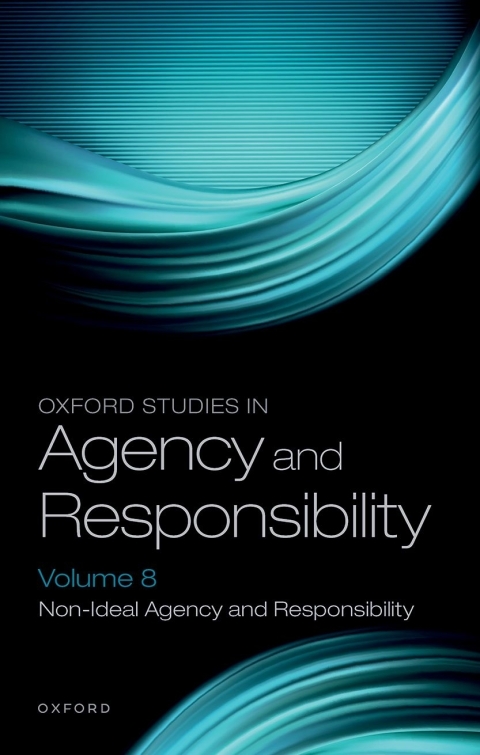 Cover image for book Oxford Studies in Agency and Responsibility Volume 8
