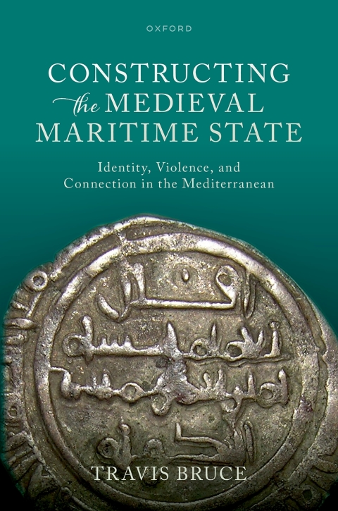 Cover image for book Constructing the Medieval Maritime State