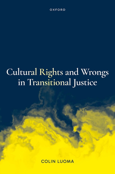 Cover image for book Cultural Rights and Wrongs in Transitional Justice