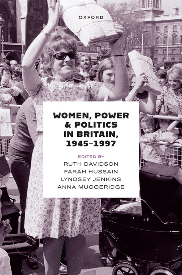 Women, Power, and Politics in Britain, 1945-1997