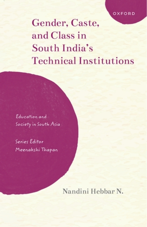 Cover image for book Gender, Caste, and Class in South India's Technical Institutions