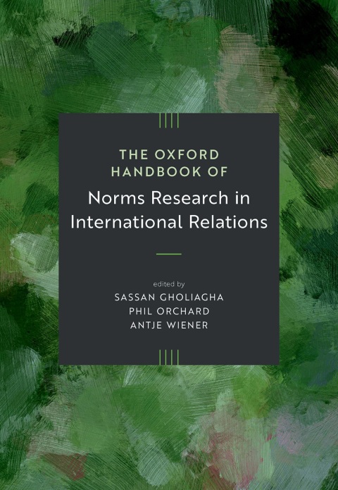 Cover image for book The Oxford Handbook of Norms Research in International Relations