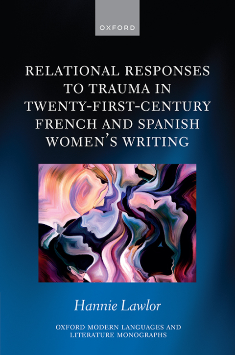 Cover image for book Relational Responses to Trauma in Twenty-First-Century French and Spanish Women's Writing