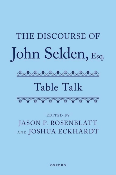 Cover image for book The Discourse of John Selden, Esq. (Table Talk)