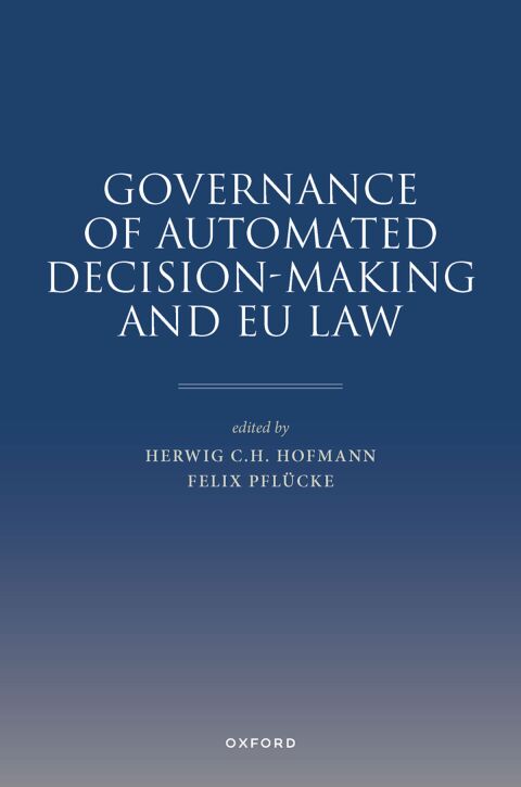 Cover image for book Governance of Automated Decision-Making and EU Law