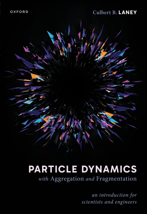 Cover image for book Particle Dynamics with Aggregation and Fragmentation