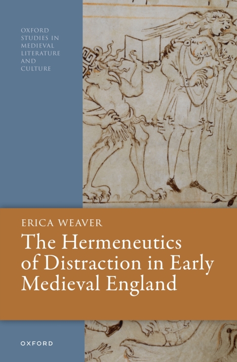 Cover image for book The Hermeneutics of Distraction in Early Medieval England