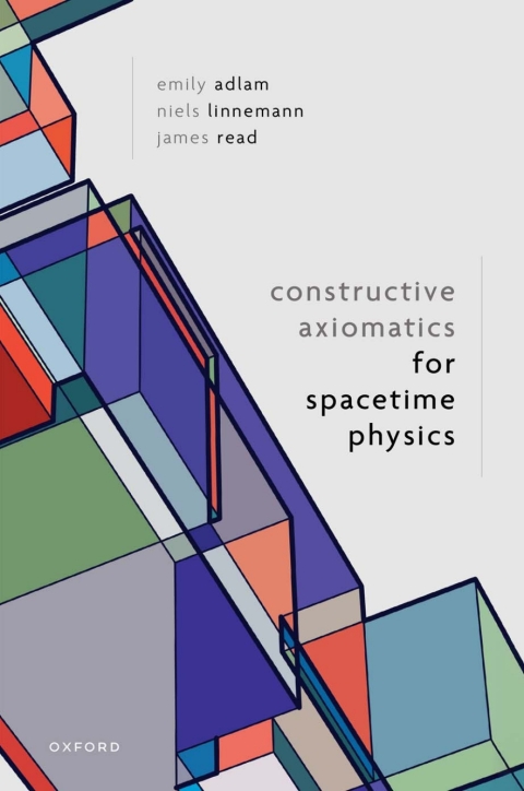 Cover image for book Constructive Axiomatics for Spacetime Physics