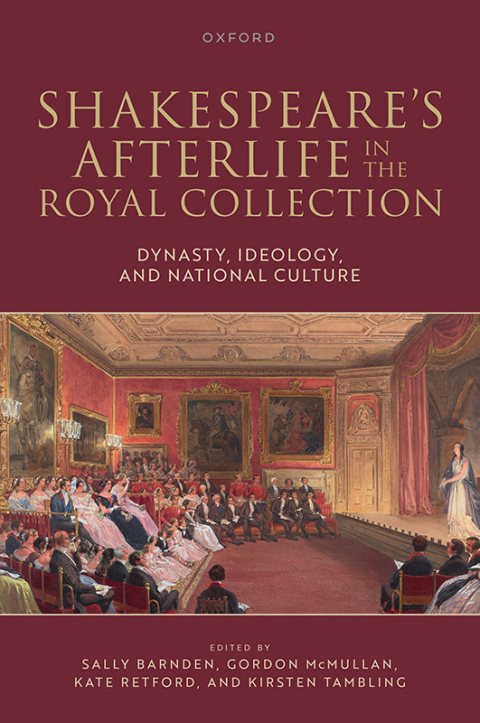 Cover image for book Shakespeare's Afterlife in the Royal Collection